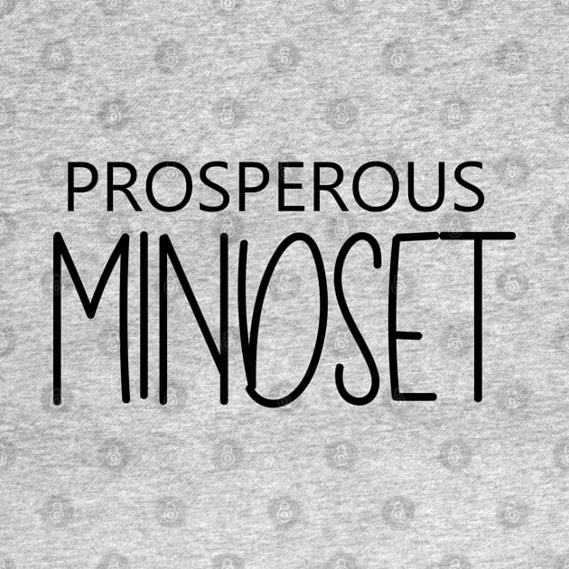 Prosperous Mindset, Open Mind by FlyingWhale369